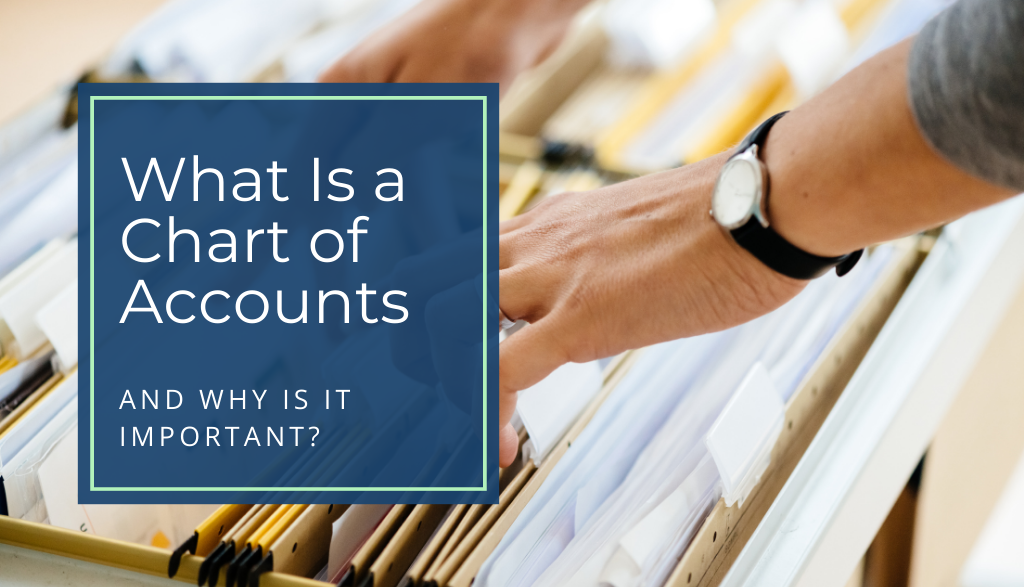 What Is a Chart of Accounts and Why Is It Important